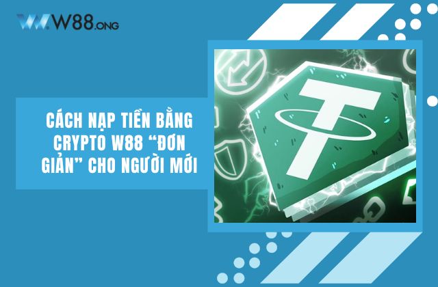 nap tien bang crypto KUBET dai dien